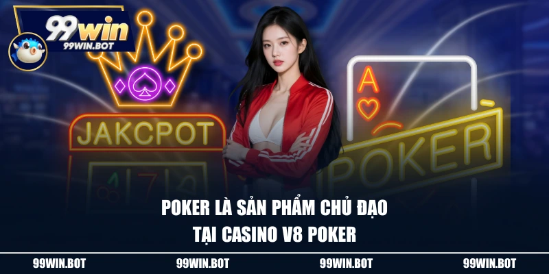 Casino V8 Poker - Sân Chơi Cá Cược Đổi Thưởng Hấp Dẫn 2 Poker là sản phẩm chủ đạo tại casino V8 Poker
